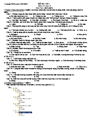 Đề thi học kì I môn Tin học 6 năm học 2014 - 2015 - Trường THCS Luu Van Mot